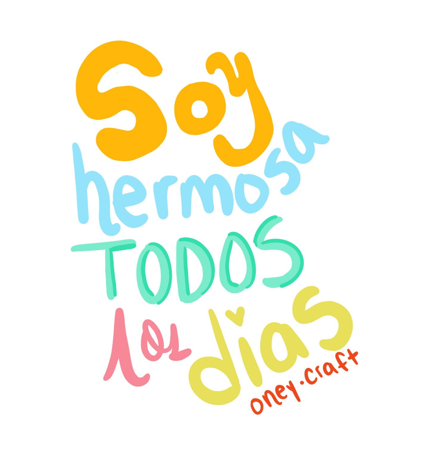 Soy hermosa todos los días ✨