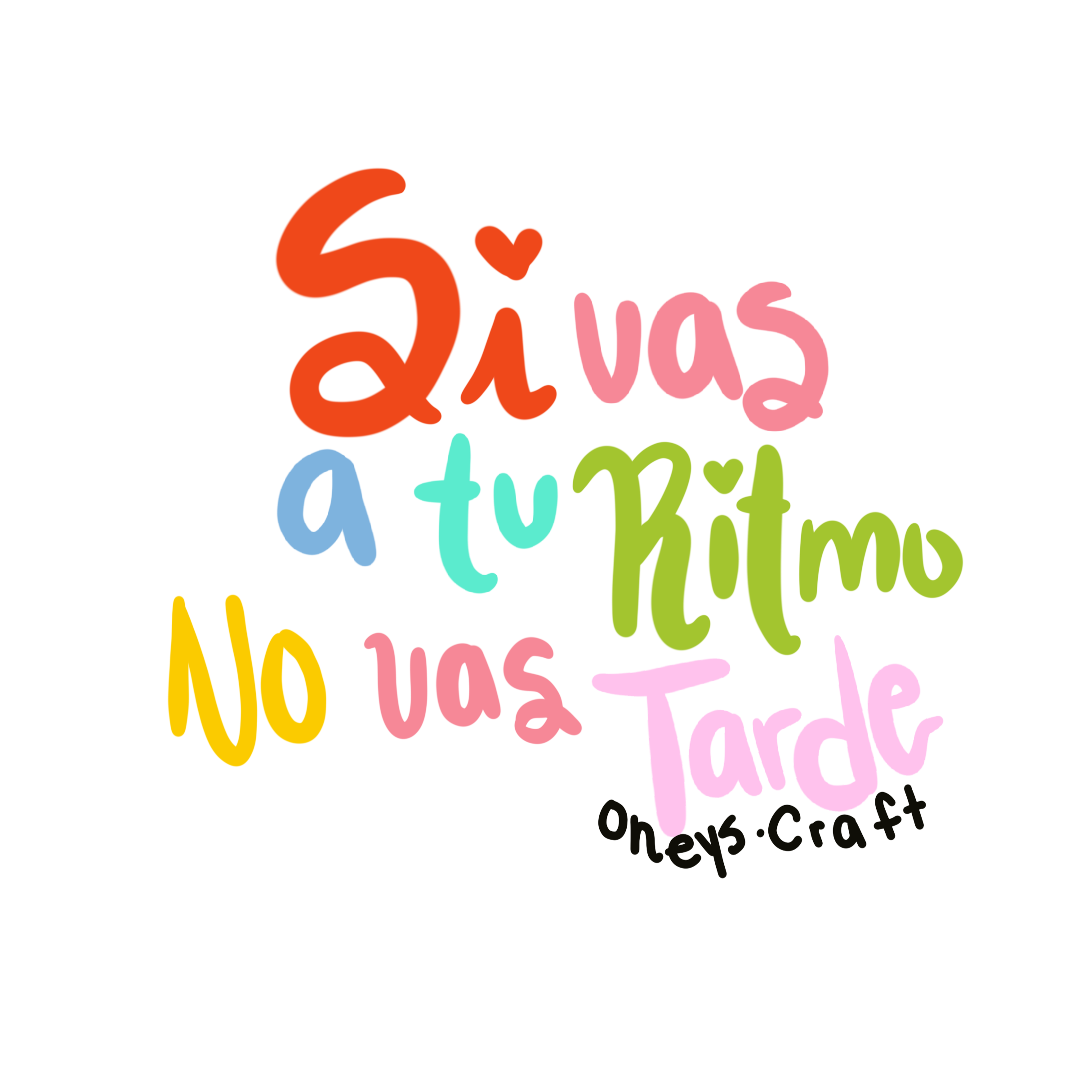 No vas tarde ✨