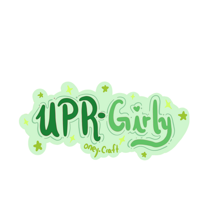 UPR-GIRLY ✨