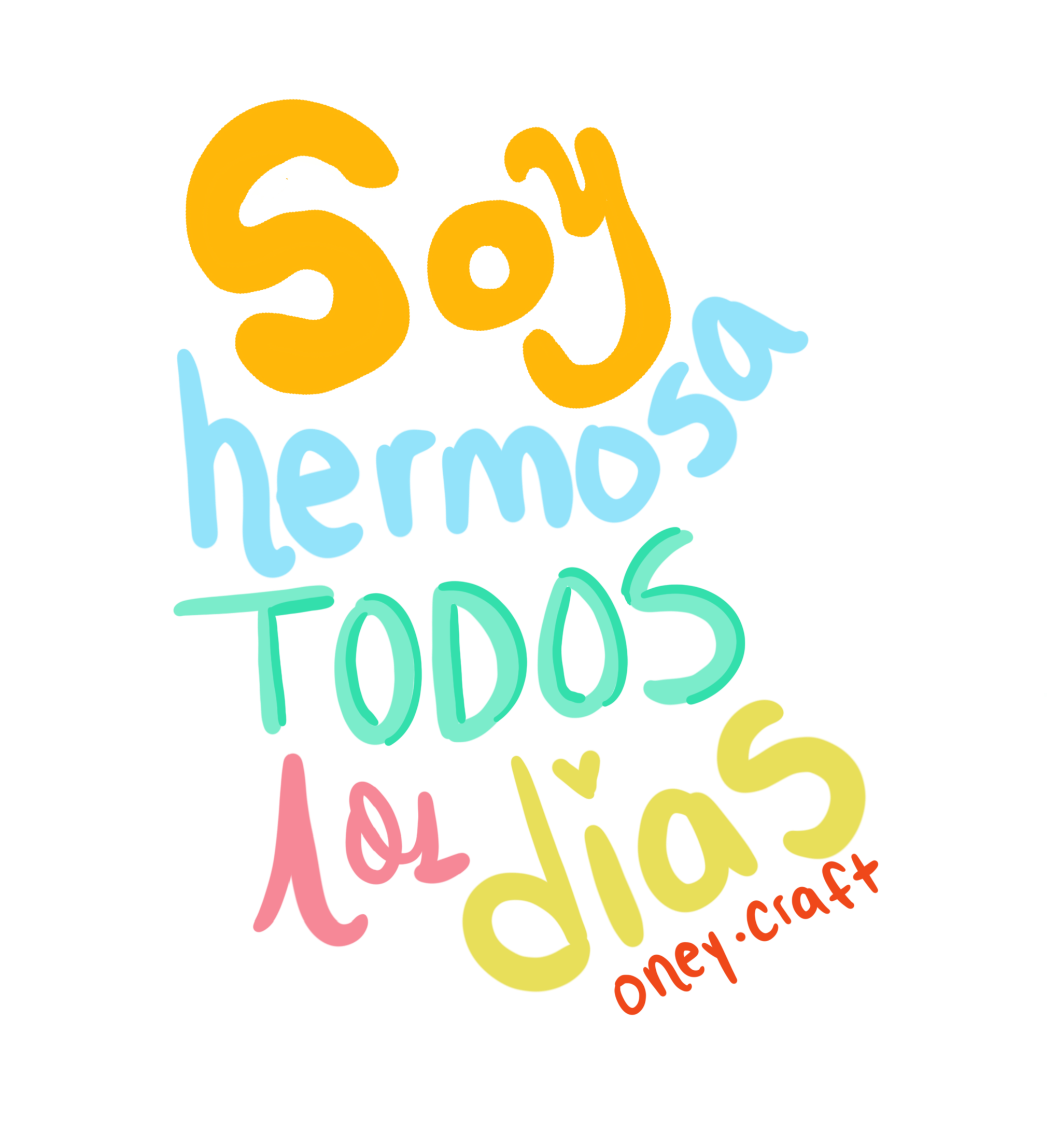 Soy hermosa todos los días ✨